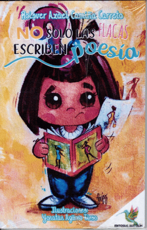 NO SOLO LAS FLACAS ESCRIBEN POESIA