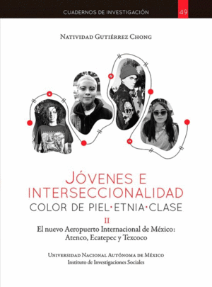 JOVENENES E INTERSECCIONALIDAD COLOR DE PIEL ETNIA CLASE II :