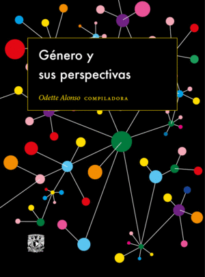 GENERO Y SUS PERSPECTIVAS / ODETTE ALONSO