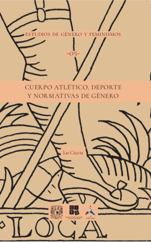 CUERPO ATLETICO DEPORTE Y NORMATIVAS DE GENERO / LU CICCIA