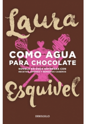 COMO AGUA PARA CHOCOLATE