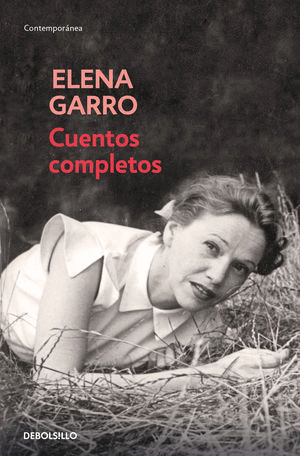 CUENTOS COMPLETOS / ELENA GARRO