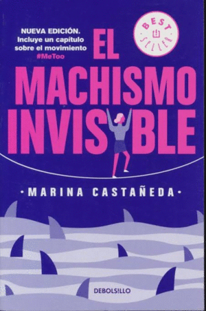 MACHISMO INVISIBLE, EL