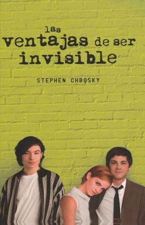 VENTAJAS DE SER INVISIBLE, LAS