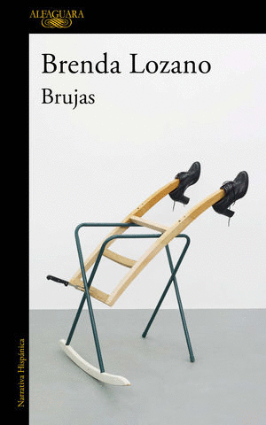 BRUJAS / BRENDA LOZANO