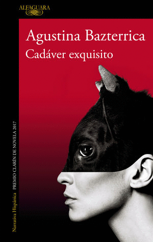 CADAVER EXQUISITO / AGUSTINA BAZTERRICA