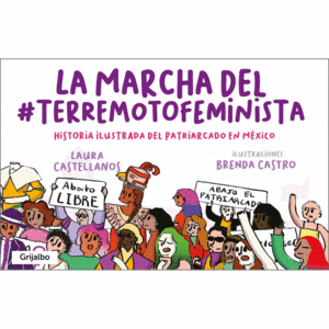 MARCHA DEL TERREMOTO FEMINISTA, LA