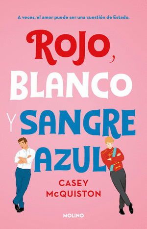 ROJO, BLANCO Y SANGRE AZUL / CASEY MCQUISTON