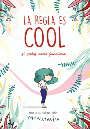 REGLA ES COOL, LA