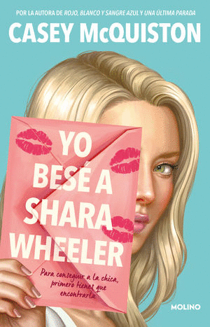 YO BESÉ A SARAH WHEELER / CASEY MCQUISTON
