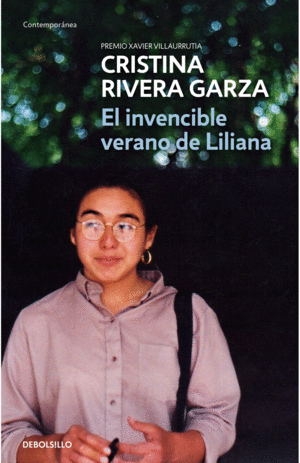 EL INVENCIBLE VERANO DE LILIANA / CRISTINA RIVERA GARZA
