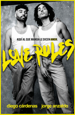 LOVE RULES / JORGE ANZALDO