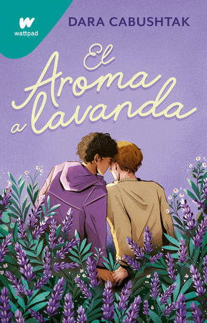 AROMA A LAVANDA, EL / DARA CABUSHTAK
