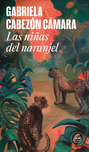 NIÑAS DEL NARANJEL, LAS / GABRIELA CABEZON CAMARA