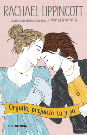 ORGULLO, PREJUICIO, TU Y YO / RACHAEL LIPPICOTT