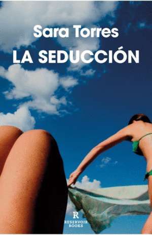 SEDUCCIÓN, LA / SARA TORRES