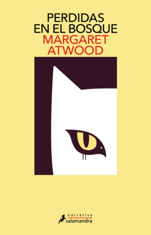 PERDIDAS EN EL BOSQUE / MARGARET ATWOOD
