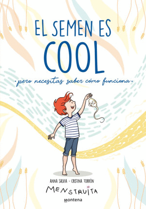 SEMEN ES COOL, EL