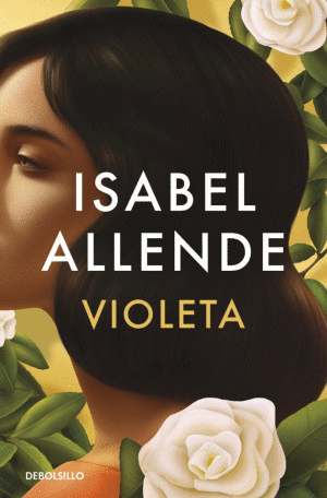 VIOLETA / ISABEL ALLENDE
