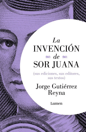 INVENCION DE SOR JUANA, LA :