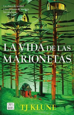 LA VIDA DE LAS MARIONETAS / TJ KLUNE