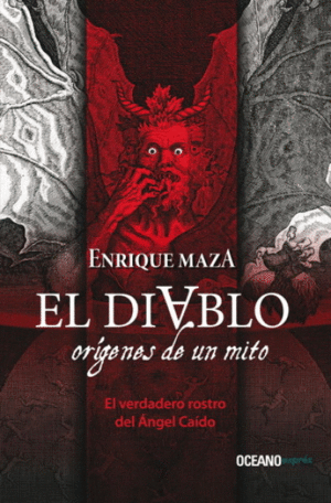 DIABLO, EL. ORIGENES DE UN MITO