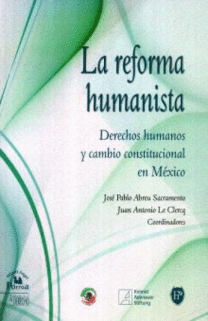 REFORMA HUMANISTA: DERECHOS HUMANOS Y CAMBIO CONSTITUCIONAL