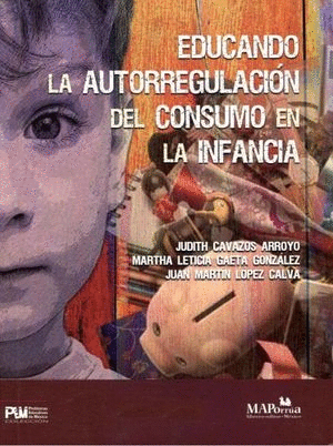 EDUCANDO LA AUTORREGULACION DEL CONSUMO EN LA INFANCIA