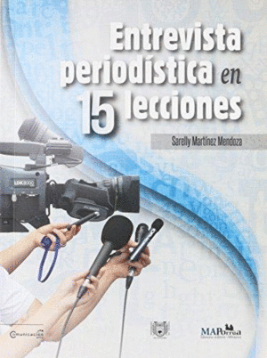 ENTREVISTA PERIODISTICA EN 15 LECCIONES