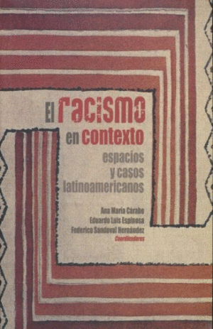 RACISMO EN CONTEXTO, EL :