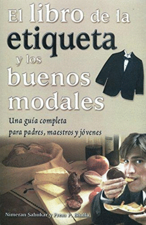 LIBRO DE LA ETIQUETA Y LOS BUENOS MODALES, EL