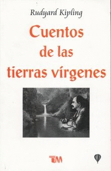 CUENTOS DE LAS TIERRAS VIRGENES