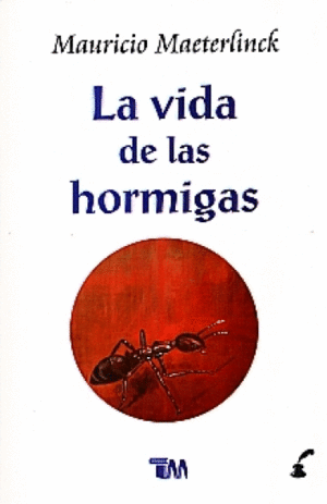 VIDA DE LAS HORMIGAS, LA