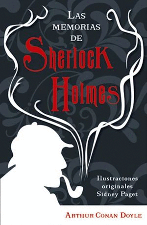 MEMORIAS DE SHERLOCK HOLMES, LAS