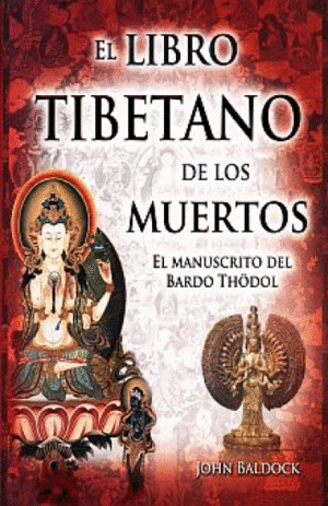 LIBRO TIBETANO DE LOS MUERTOS, EL