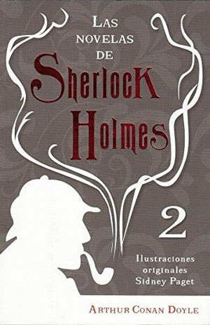 NOVELAS DE SHERLOCK HOLMES 2, LAS