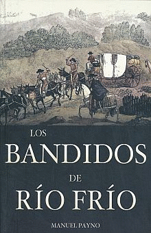 BANDIDOS DE RIO FRIO, LOS