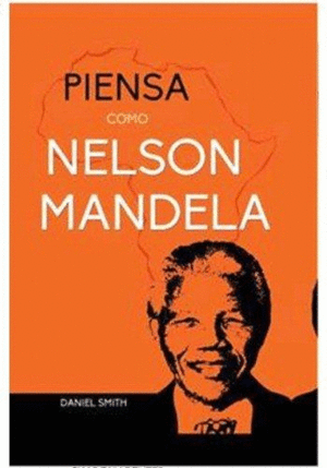 PIENSA COMO NELSON MANDELA   PASTA DURA