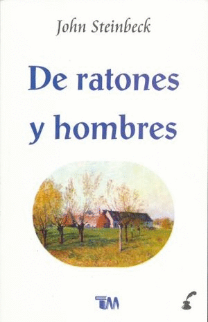 DE RATONES Y HOMBRES