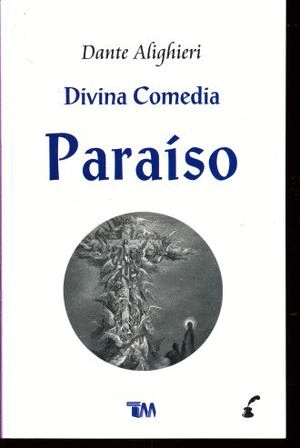 DIVINA COMEDIA. PARAISO