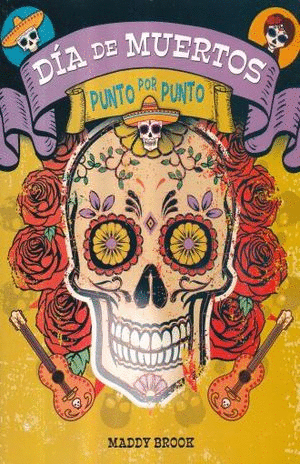 DIA DE MUERTOS. PUNTO POR PUNTO