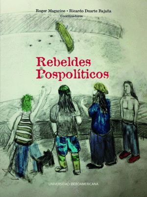 REBELDES POSPOLITICOS :