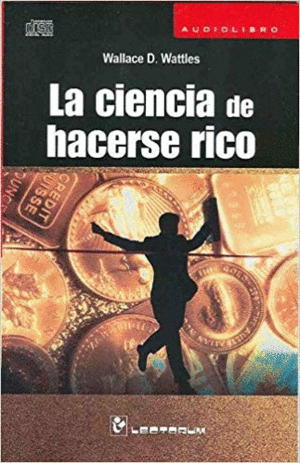 CIENCIA DE HACERSE RICO, LA