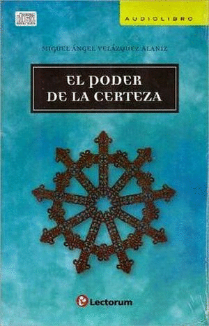 PODER DE LA CERTEZA, EL