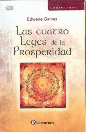 CUATRO LEYES DE LA PROSPERIDAD, LAS