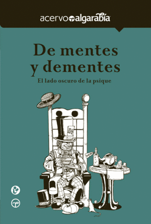 DE MENTES Y DEMENTES