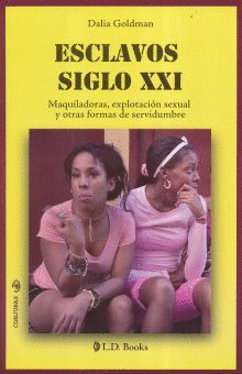 ESCLAVOS DEL SIGLO XXI.