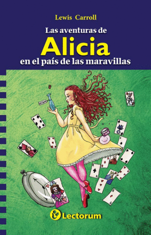 AVENTURAS DE ALICIA EN EL PAIS DE LAS MARAVILLAS, LAS