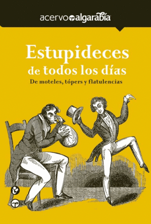 ESTUPIDECES DE TODOS LOS DIAS