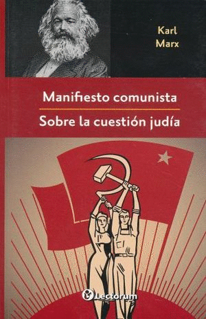 MANIFIESTO COMUNISTA / SOBRE LA CUESTIÓN JUDÍA